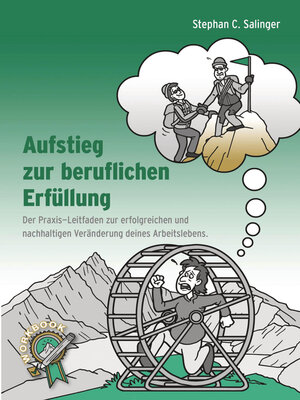 cover image of Aufstieg zur beruflichen Erfüllung, berufliche Neuorientierung, Berufung finden, berufliche Veränderung.